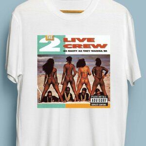 Vintage 2 Live Crew As Nasty As They Wanna Be T Shirt Rap Tee 89